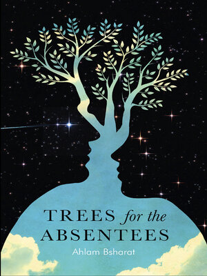 cover image of Trees For the Absentees